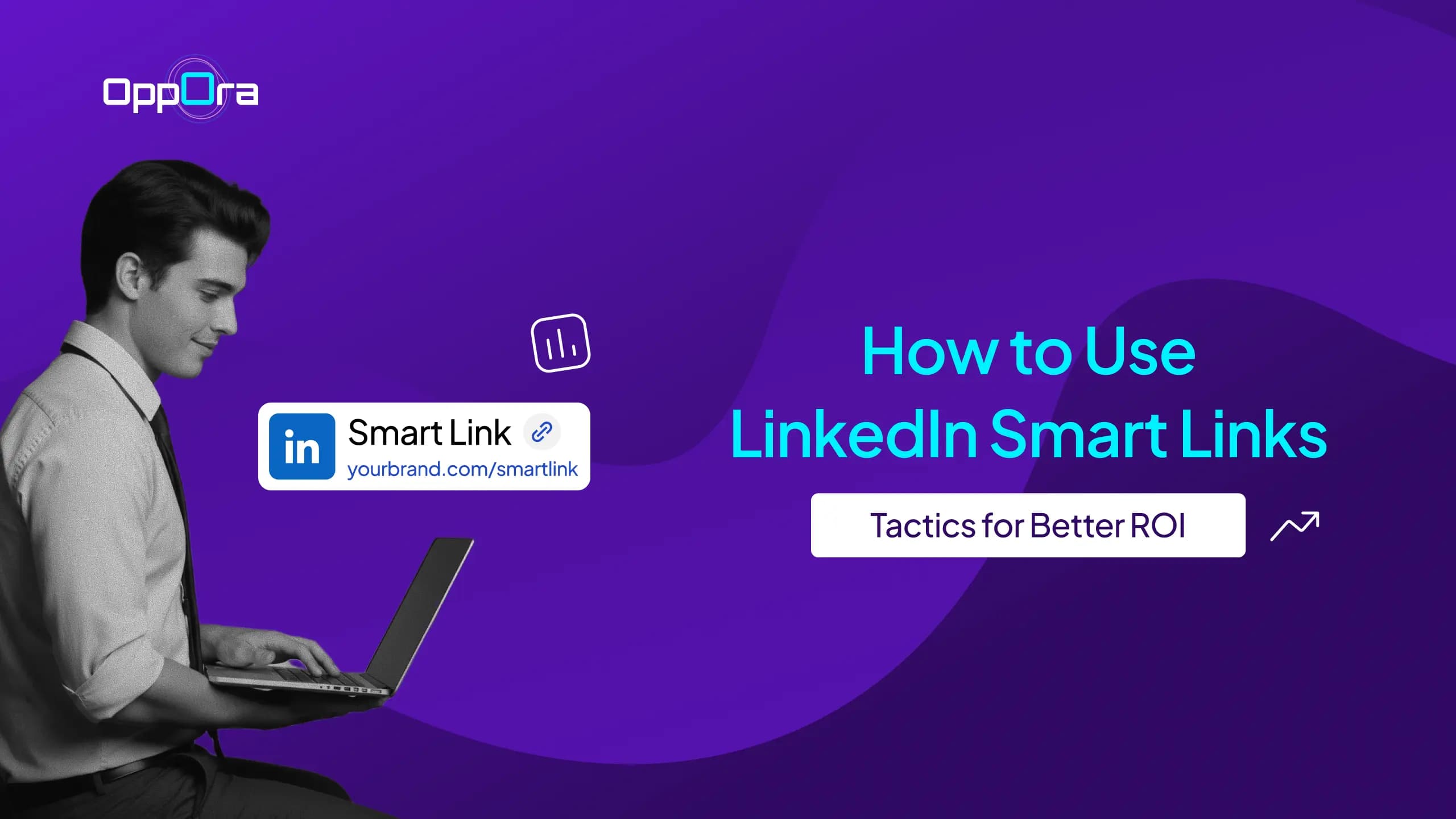 LinkedIn Smart Links