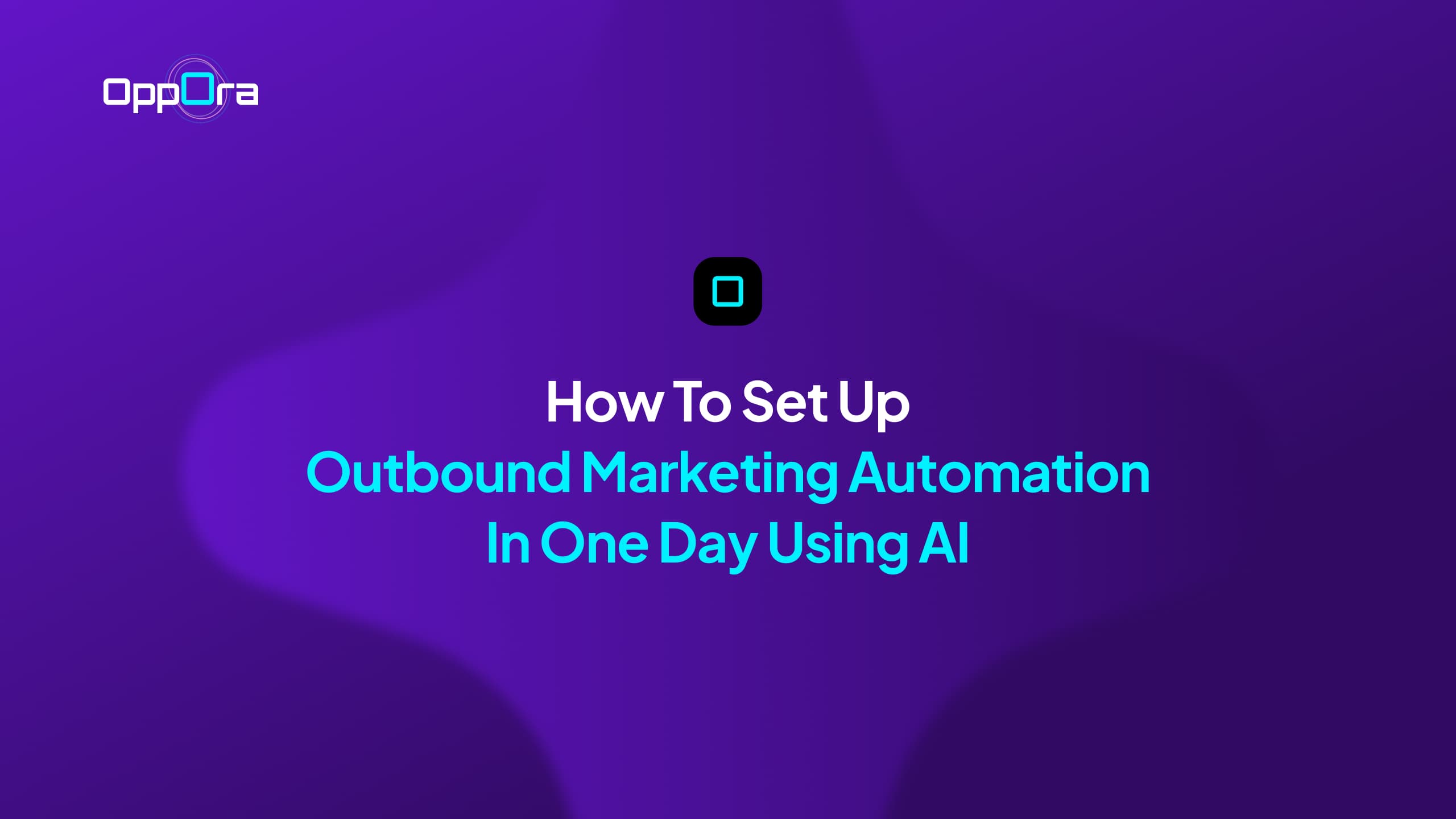 Outbound Marketing Automation