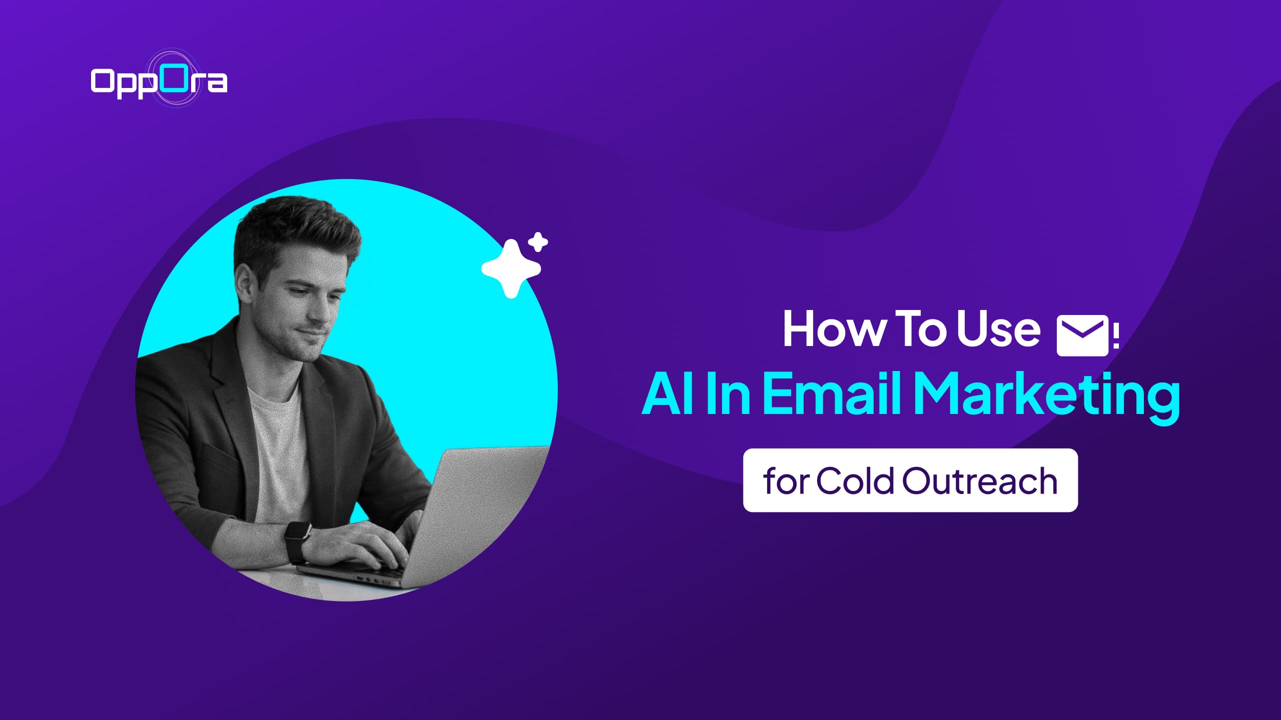 How to Use AI in Email Marketing for Cold Outreach